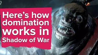 Here's how domination works in Shadow of War