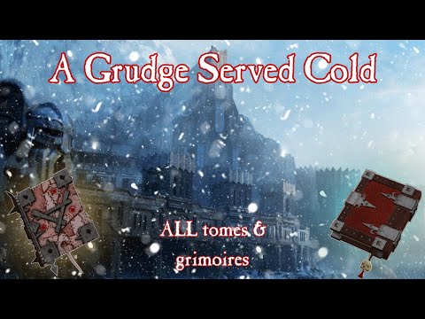 Vermintide 2: TUTORIAL - ALL TOMES & GRIMOIRES, A Grudge Served Cold.