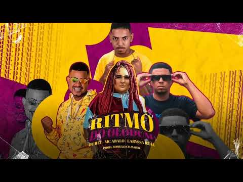 MC ABALO ROMULO CHAVOSO LARYSSA REAL E DU REY - RITMO DO OLODUM / CORTE PRA PRA FRENTE LACOSTADO