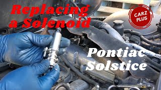 How to Replace a Variable Valve Timing Solenoid for a Pontiac Solstice or Saturn Sky
