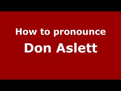 How to pronounce Don Aslett (American English/US)  - PronounceNames.com
