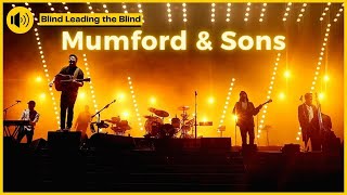 Mumford &amp; Sons - Blind Leading the Blind