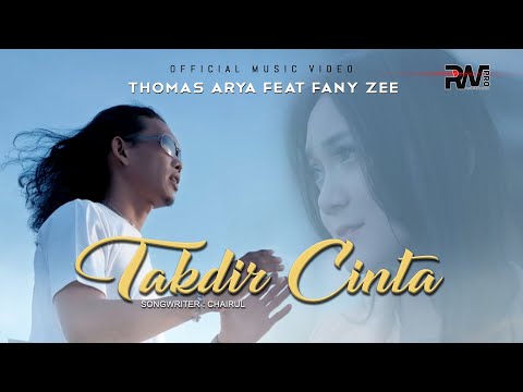 Thomas Arya Ft. Fany Zee - Takdir Cinta (Official Music Video)
