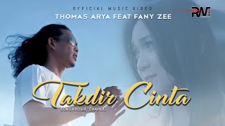 Download lagu Thomas Arya Ft. Fany Zee - Takdir Cinta mp3