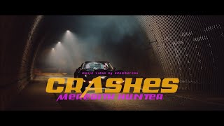 Meredith Hunter- Crashes (official music video 4K)