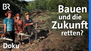 Gemeinsam das Klima retten: Baupläne für eine bessere Zukunft | BR Story | Doku 