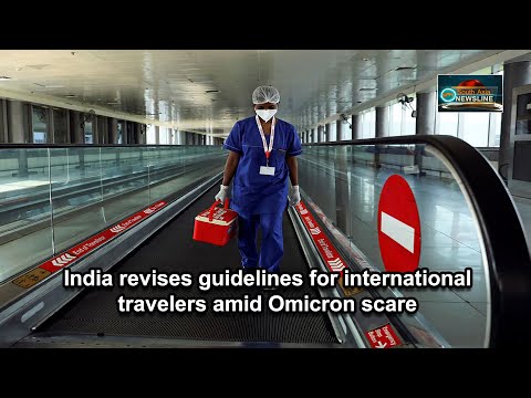 India revises guidelines for international travelers amid Omicron scare