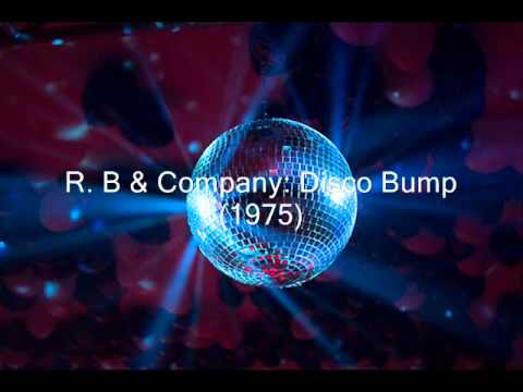 R B & Company - Disco Bump (1975)