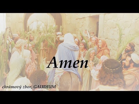 Chrámový zbor GAUDIUM - Amen