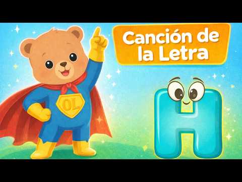 La Letra H 🅷 | Canción Infantil para Aprender | Osito Lino