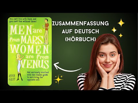 💥 Männer sind vom Mars, Frauen von der Venus – Was du wirklich verstehen musst Zusammenfassung
