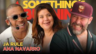 Holla Holla and Challah with Ja Rule and Ana Navarro | Something’s Burning | S6 E24