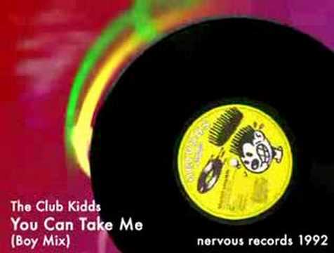 The Club Kidds - You Can Take Me - Boy Mix