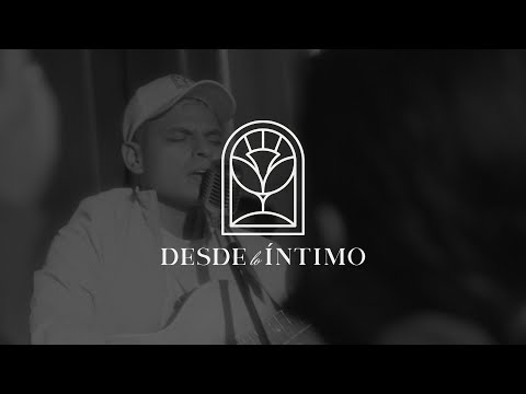 DESDE LO INTIMO - EN VIVO 1 Junio
