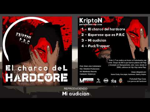 Kripton PRC 3 - Mi Audición. (LP El Charco del Hardcore).