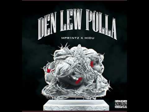(Den lew polla) mpr1ntz,