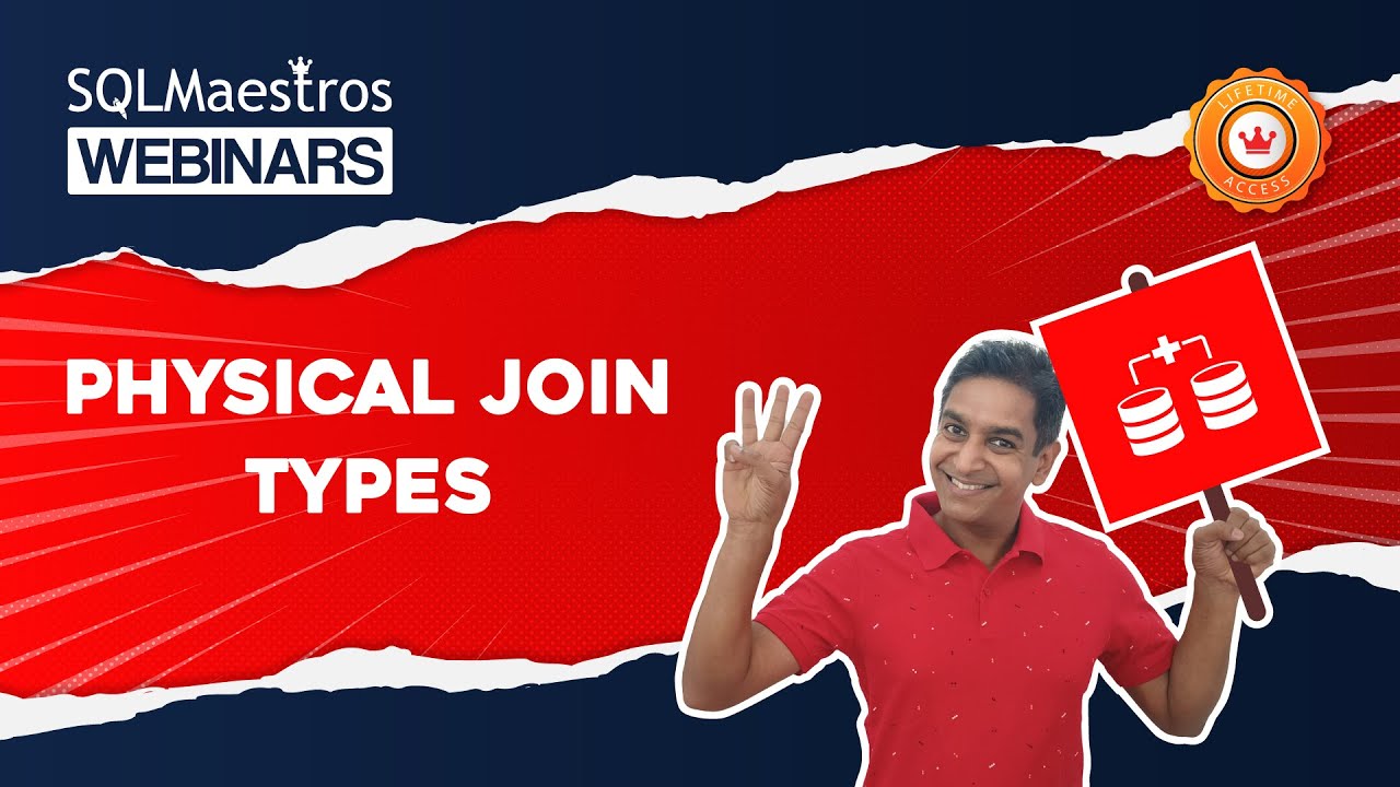 Physical Join Types in SQL Server