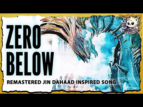 "Zero and Below" (Remastered) – Jin Dahaad Lore Song | Monster Hunter Wilds Tribute