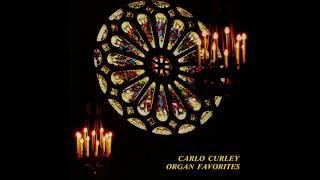 Carlo Curley Organ Favourites - Vinyl - 1980 - Saviour, Again to Thy Dear Name We Raise - part 6