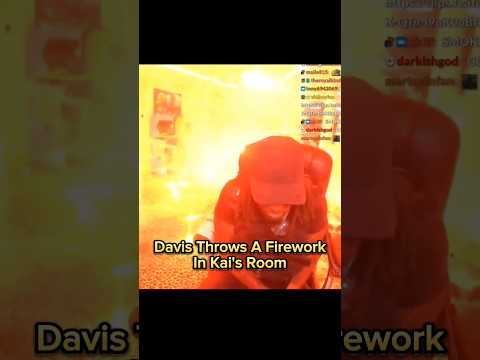 Davis Throws A Firework In Kai Cenat's Room
