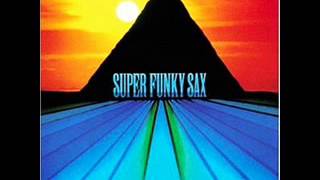 SUPER GROOVE／Super Funky Sax