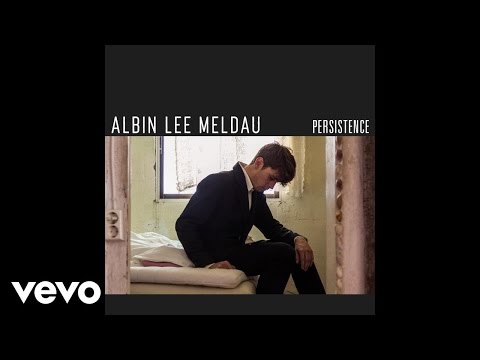 Albin Lee Meldau - Persistence (Audio)