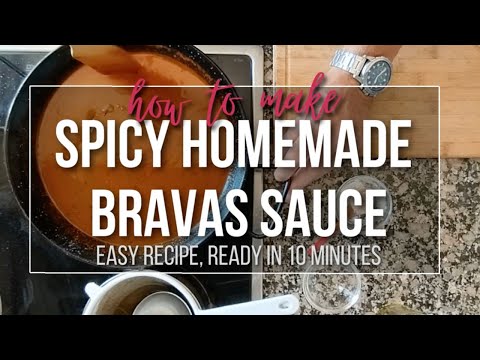 How to Make Spicy Bravas Sauce 10-Minute Recipe (Spains Beloved Smoky Sauce)
