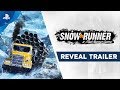 SnowRunner | Reveal Trailer | PS4