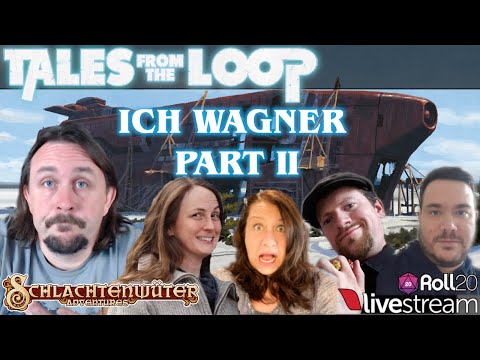Tales from The Loop - I Wagner Part 2 - PnP - deutsch