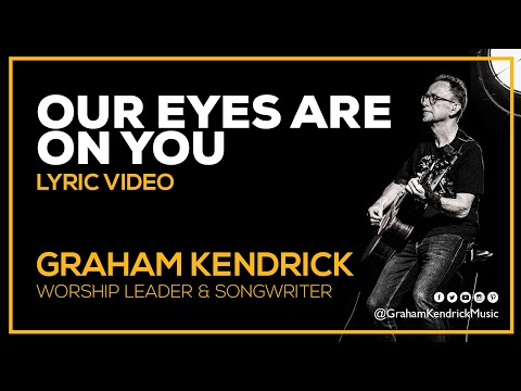 Thumbnail for Our Eyes Are On You video
