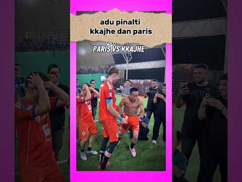 adu finalti kkajhe vs paris pernandes #kkajhe #shorts