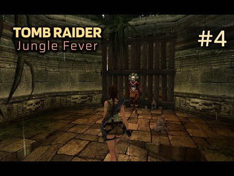 Tomb Raider: Jungle Fever [TRLE] | Part 4. Finale
