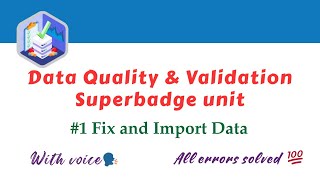Fix and Import Data | Data Quality and Validation Superbadge | Challen