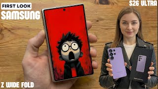 Samsung Galaxy S26 Ultra & Z Wide Fold First Look