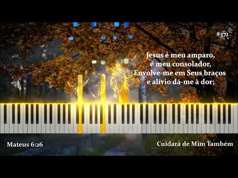 Hinário Adventista 371 - Cuidará de Mim Também