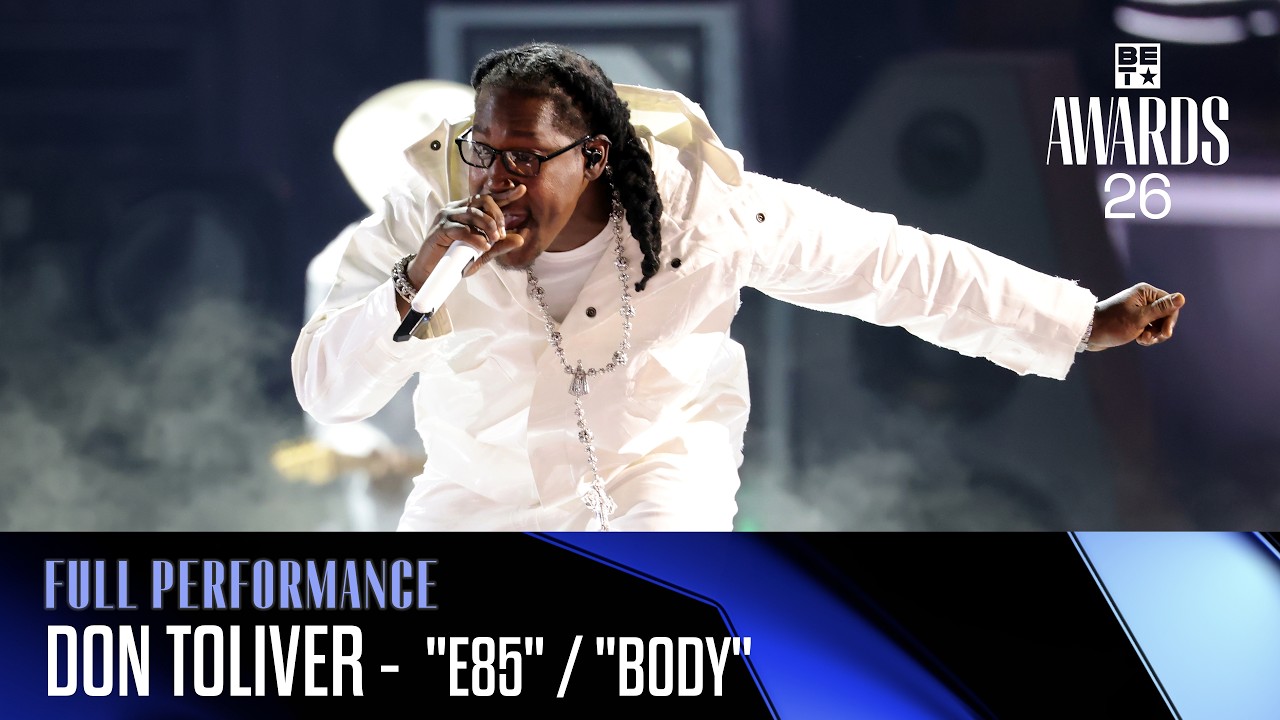 Don Toliver Delivers a Show-Stopping Performance of "E85" & "Body" | BET Awards '26