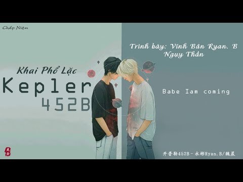 [Vietsub + Pinyin] Khai Phổ Lặc 452B - Vĩnh Bân Ryan.B/ Ngụy Thần ||
