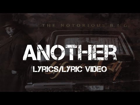 The Notorious B.I.G. ft. Lil' Kim - Another (Lyrics)