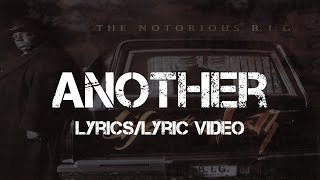 The Notorious B.I.G. ft. Lil&#39; Kim - Another (Lyrics)