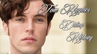 ♥♥♥ Women Tom Hughes Has Dated ♥♥♥