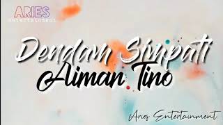 Download lagu Aiman Tino – Dendam Simpati |  Lyric Video mp3