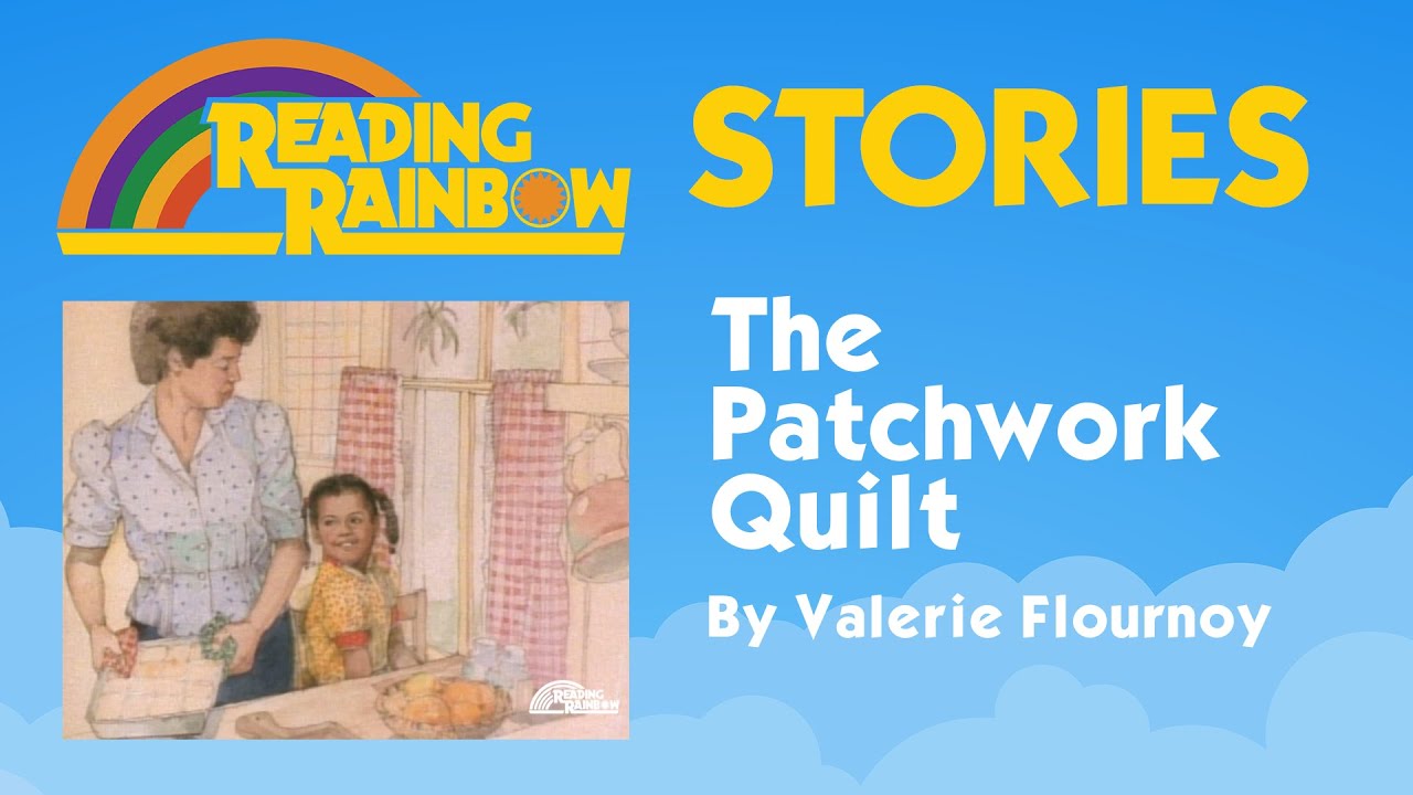 The Patchwork Quilt STORY