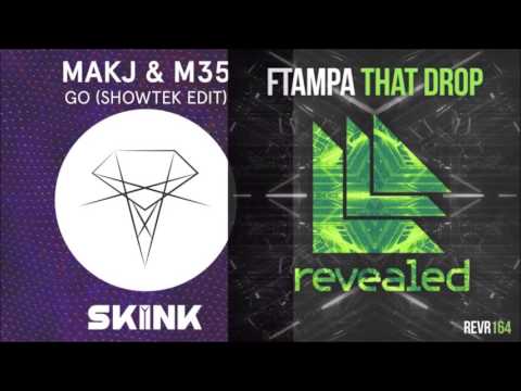 MakJ & M35 - Go vs. FTampa - That Drop (Finesp Mashup)
