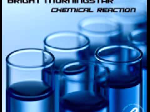 Bright Morningstar 'Chemical Reaction' (Mr Soundz Remix)
