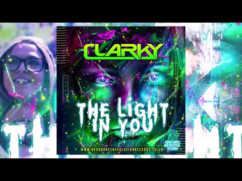 Clarky - The Light In You