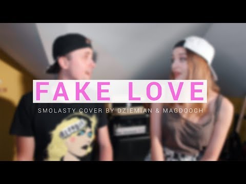 Smolasty - Fake Love (Romantic version by Dziemian & Magdooch)