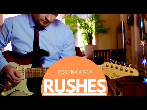 Rushes - Frank Ocean