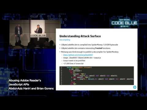 Abusing Adobe Reader’s JavaScript APIs by Abdul Aziz Hariri and Brian Gorenc - CODE BLUE 2015