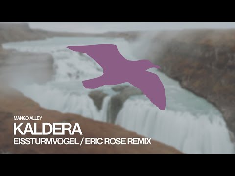 KALDERA Eissturmvogel (Eric Rose Remix)