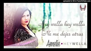 Amelie - Hey Wella (official radio edit)